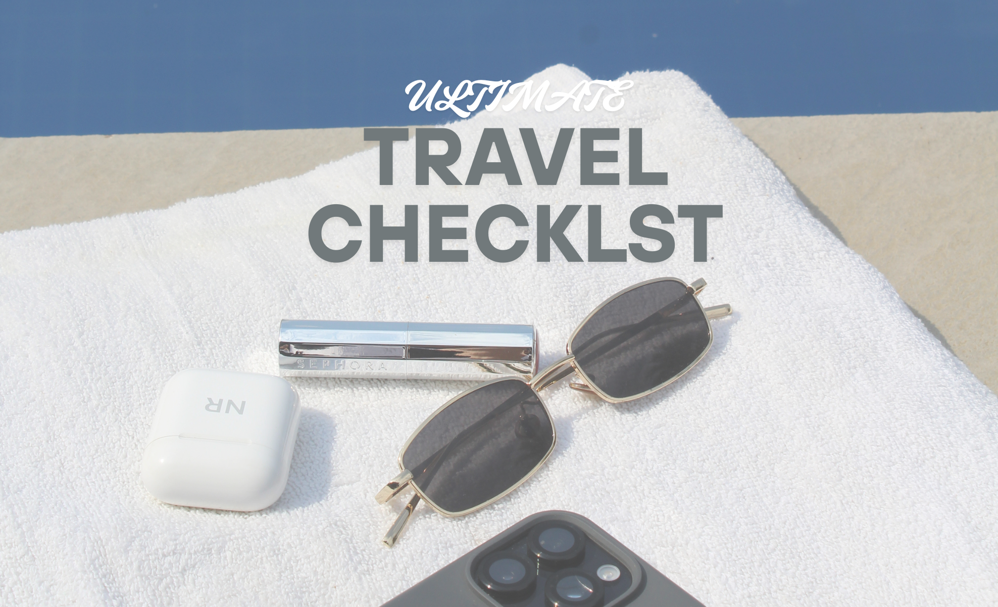 ✅ The Ultimate Travel Packing Checklist You’ll Ever Need